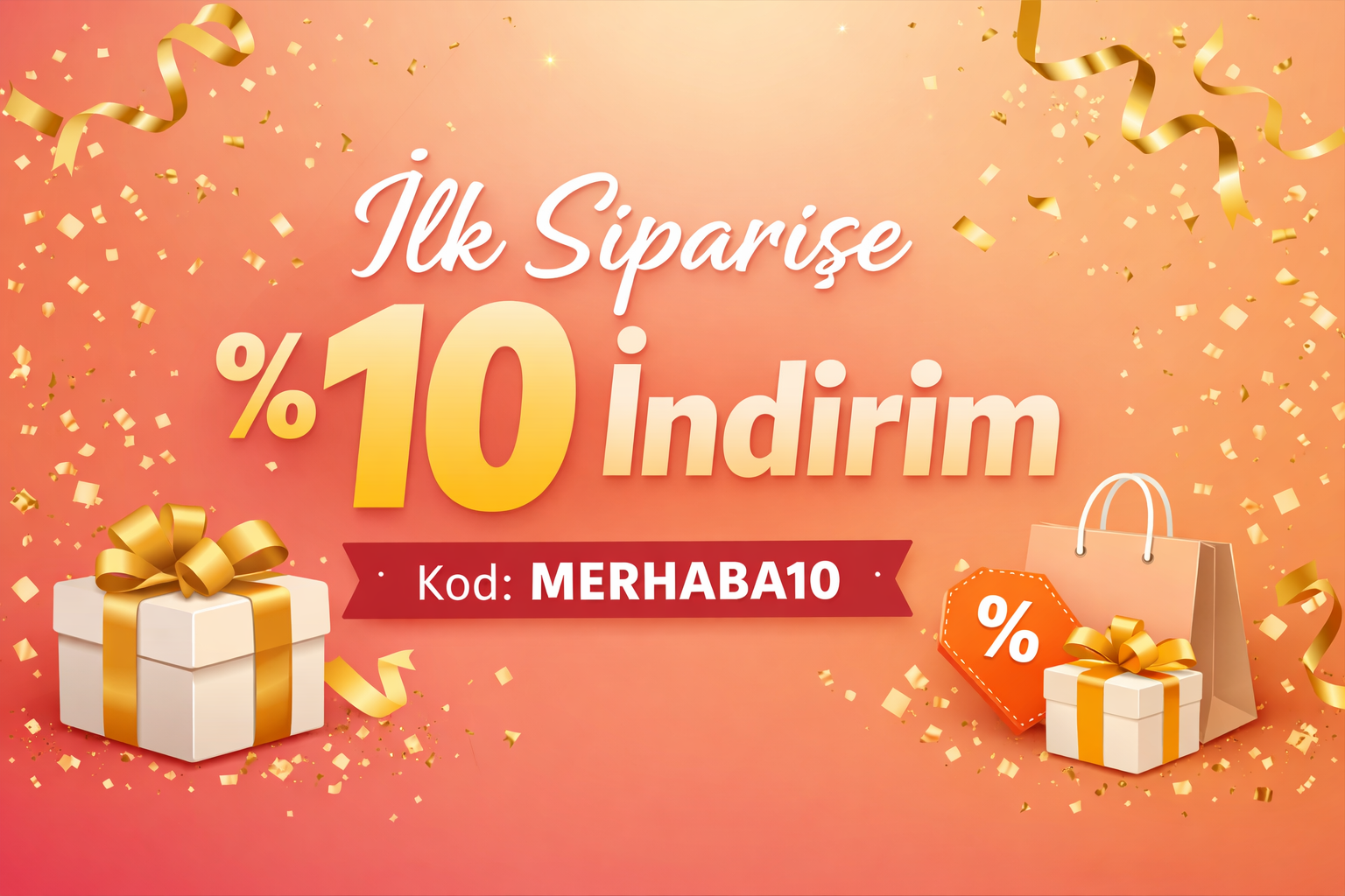 İlk Siparişe %10 İndirim